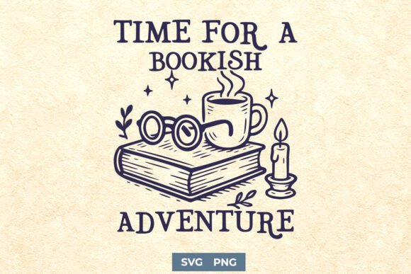 Bookish Adventure SVG Cozy Reading PNG