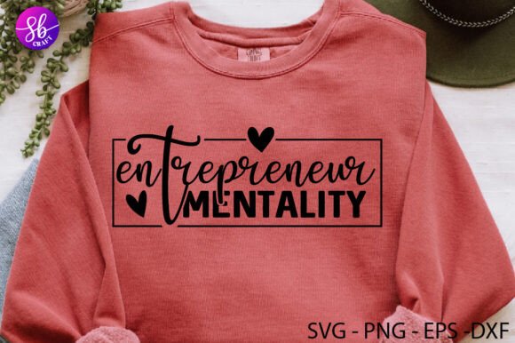 Entrepreneur Mentality Motivational SVG