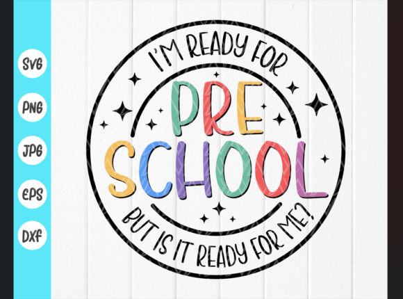 I m Ready for Preschool Svg, School Svg