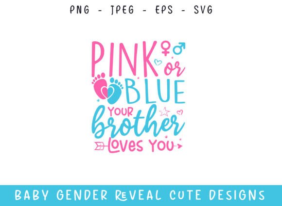 Pink or Blue Your Brother Loves You SVG