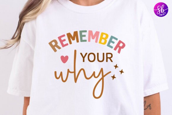 Remember Your Why Boho Motivational SVG