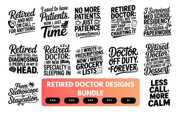 Retired Doctor SVG Bundle
