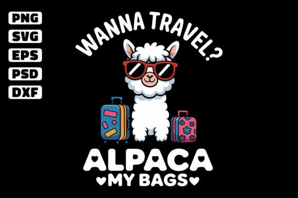 Wanna Travel Alpaca My Bags SVG